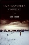 Undiscovered Country: A Novel