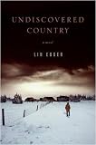 Undiscovered Country: A Novel