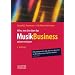 Alles, was Sie �ber das Musikbusiness wissen m�ssen: Erfolgreich verhandeln, Vertr�ge gestalten, Auftritte organisieren, Finanzen managen
