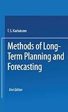 Methods of long-term planning and forecasting : proceedings of a conference held by the International Economic Association at Moscow