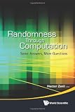 Randomness Through Computation: Some Answers, More Questions