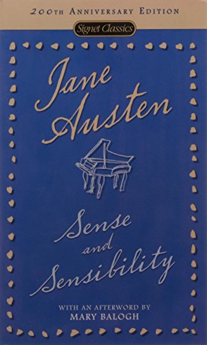 Sense and Sensibility: 200th Anniversary Edition (Signet Classics)