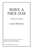 Have a nice day : a one act play