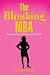The Blushing MBA: Secrets from Graduate School