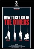 How to Get Rid of the Others