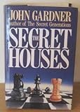The secret houses