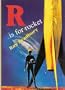 R is for Rocket