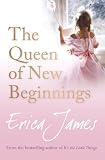 Cover of The Queen of New Beginnings by Erica James 1409101843