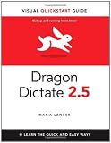 Dragon Dictate 2.5: Visual QuickStart Guide