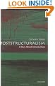 Poststructuralism: A Very Short Introduction (Very Short Introductions)