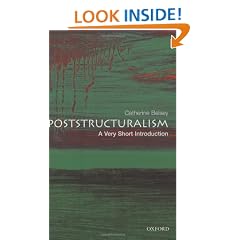 Poststructuralism: A Very Short Introduction