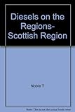 Diesels on the regions : Scottish region