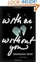 With or Without You: A Memoir