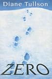 Produkt-Bild: (Zero) By Tullson, Diane (Author) Paperback on 01-Oct-2006