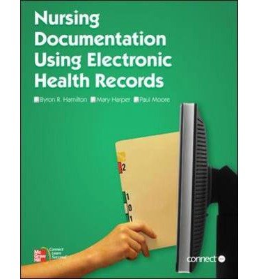 [(Nursing Documentation Using EHR with SpringCharts Access Card)] [Author: Byron Hamilton] published on (March, 2011)