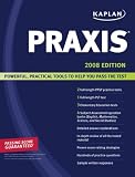 Kaplan PRAXIS 2008 (Kaplan Praxis)