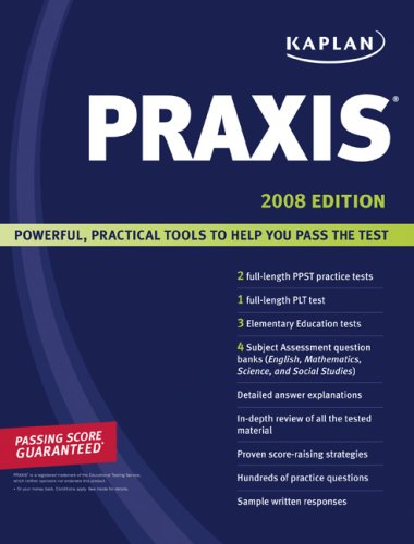 Kaplan PRAXIS 2008 (Kaplan Praxis)