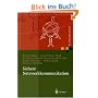 Sichere Netzwerkkommunikation: Grundlagen, Protokolle und Architekturen