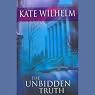 The Unbidden Truth: A Barbara Holloway Novel