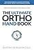 The Ultimate Ortho Handbook: The 7 Essential Success Strategies They Never Taught You in Dental School