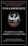 Studies in Classic American Literature (The Cambridge Edition of the Works of D. H. Lawrence)