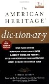 The American Heritage Dictionary: Fourth Edition (21st Century Reference)