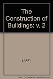 The construction of buildings
