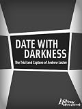 A Date with Darkness: Capture of Andrew Luster