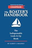 Chapman The Boater's Handbook: The Indispensable Look-It-Up Book (Chapman Nautical Guide)