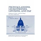 Prostaglandins, Leukotrienes, Lipoxins, and PAF: Mechanisms of Action, Molecular Biology... by J. Martyn Bailey