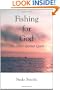 Fishing for God: One Man's Spiritual Quest