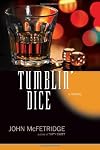Tumblin' Dice: A Mystery (The Toronto Series)