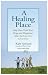 A Healing Place: Help Your Chi...
