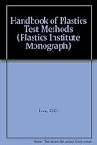 Handbook of plastics test methods