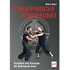 Philippinische Kampfkunst: Techniken und Konzepte des Balintawak-Arnis