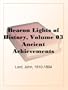 Beacon Lights of History, Volume 03 Ancient Achievements