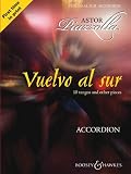 Vuelvo al sur-10 tangos and other pieces  accordion