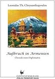 Produkt-Bild: Aufbruch in Armenien: Chronik eines Diplomaten