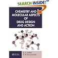 Chemistry and Molecular Aspects of Drug Design and Action by  E. A. Rekka and P. N. Kourounakis