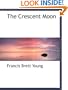 The Crescent Moon (Large Print Edition)