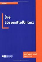 Lösemittelbilanz: Leitfaden zur Umsetzung der 31. BImSchV und der ChemVOCFarbV
