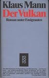 Produkt-Bild: Der Vulkan. Roman unter Emigranten.