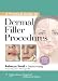 A Practical Guide to Dermal Filler Procedures