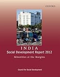 India - social development report 2012 : minorities at the margins