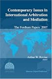 Contemporary Issues in International Arbitration and Mediation: The Fordham Papers 2007 (No. 1) 