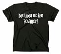 Das Leben ist kein Ponyhof Fun T-Shirt, Stromberg, 6x FARBEN