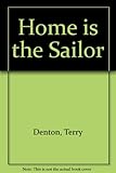 Home is the sailor