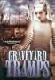 Graveyard Tramps
