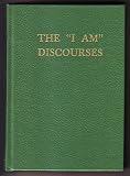 The "I AM" Discourses