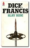 Slay ride